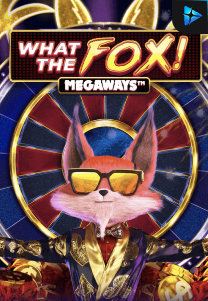 Bocoran RTP What the Fox Megaways di MAXIM178 GENERATOR RTP TERBARU 2023 LENGKAP